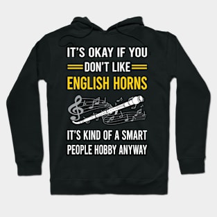 Smart People Hobby English Horn Cor Anglais Hoodie